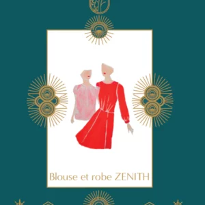 Patron robe, blouse Zénith / Patron pochette (du 34 au 46)
